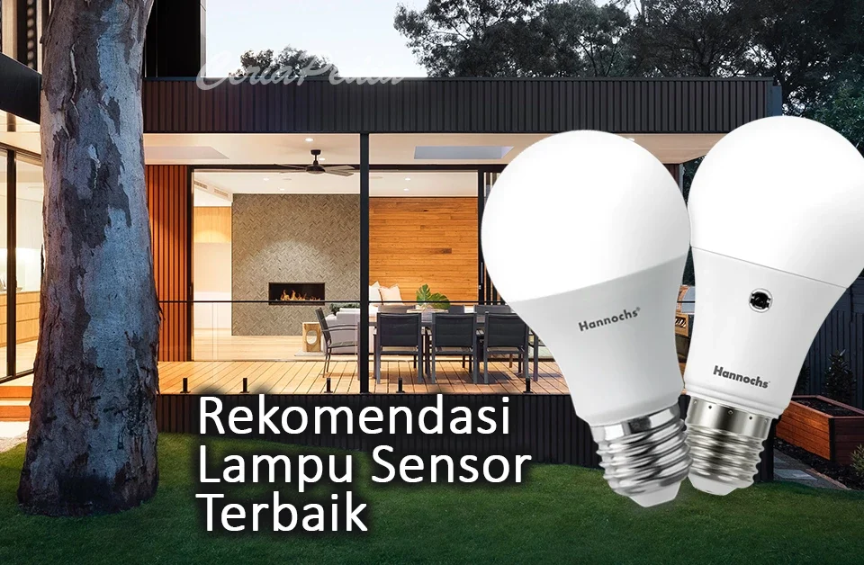 Rekomendasi Lampu Sensor Terbaik untuk Hemat Tagihan Listrik 5 2 Rekomendasi Lampu Sensor Terbaik untuk Hemat Tagihan Listrik