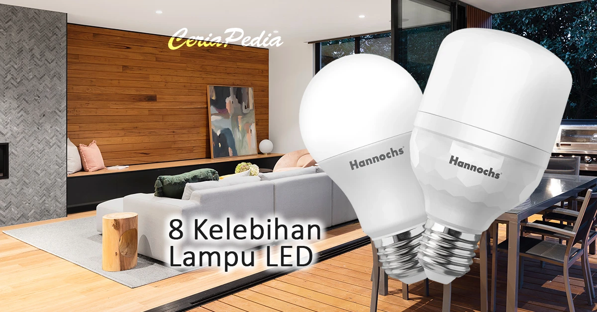 8 kelebihan lampu led