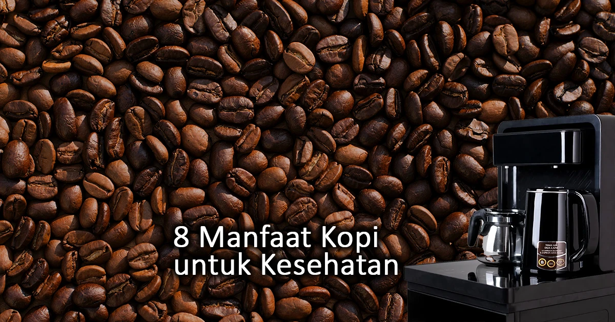 8 manfaat kopi untuk kesehatan